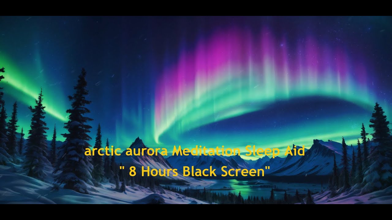 Arctic Aurora Sleep Sounds – 2 Hours of Deep Relaxation with Black Screen
