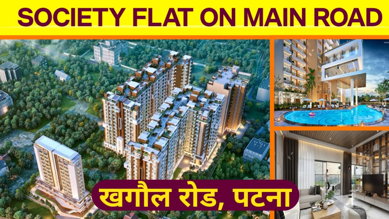 Society Flat in Patna | Khagaul Road Main Road का Premium Flat