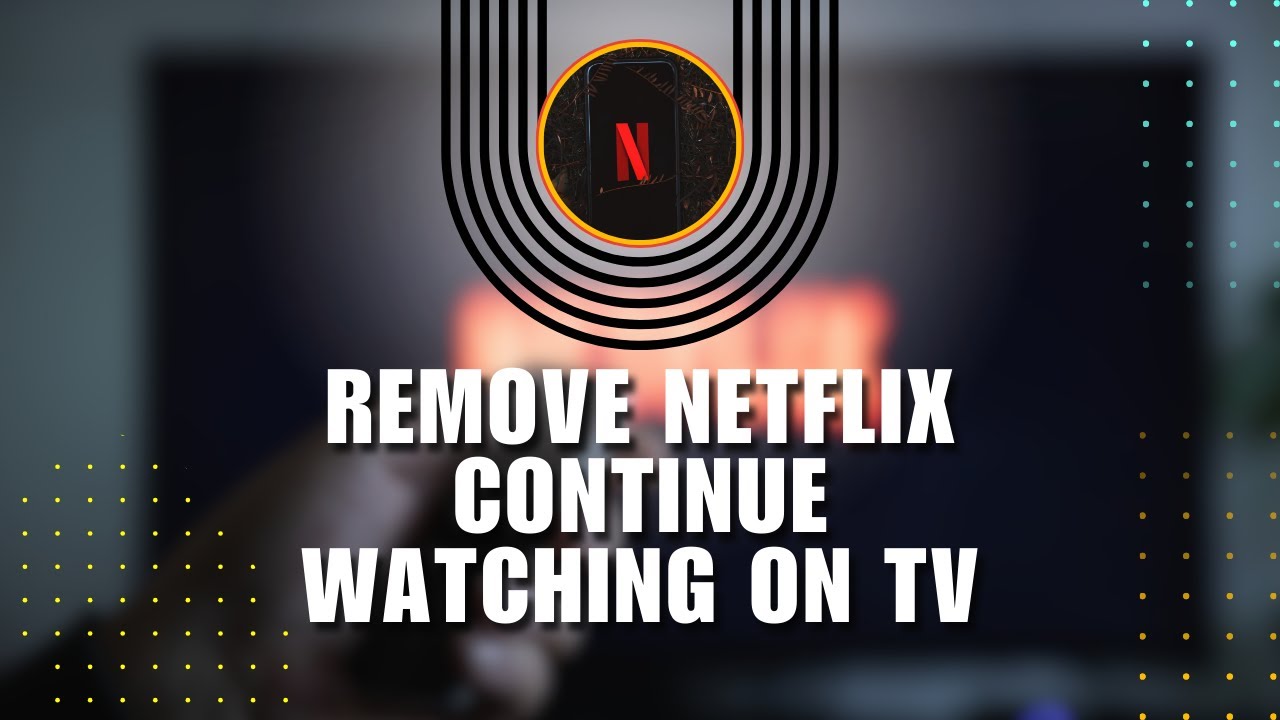 💲 GUIDE: How to Remove Netflix Continue Watching on TV | Solution