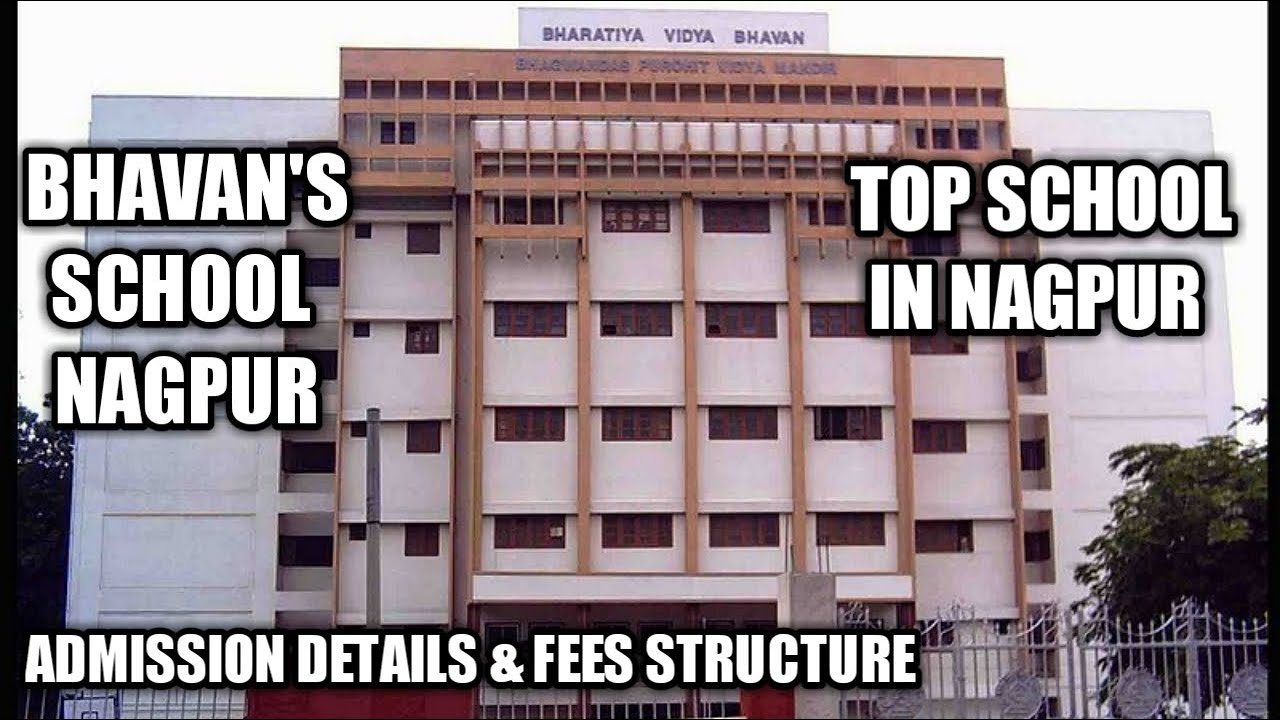 BHAVAN'S SCHOOL NAGPUR || ADMISSON DETAILS/FEES STRUCTURE/LUCKY DRAW || TOP SCHOOL IN NAGPUR