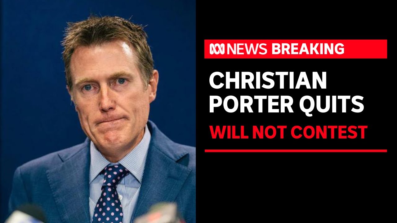 Christian Porter to quit federal politics, and he says he won&rsquo;t contest the next election | ABC News