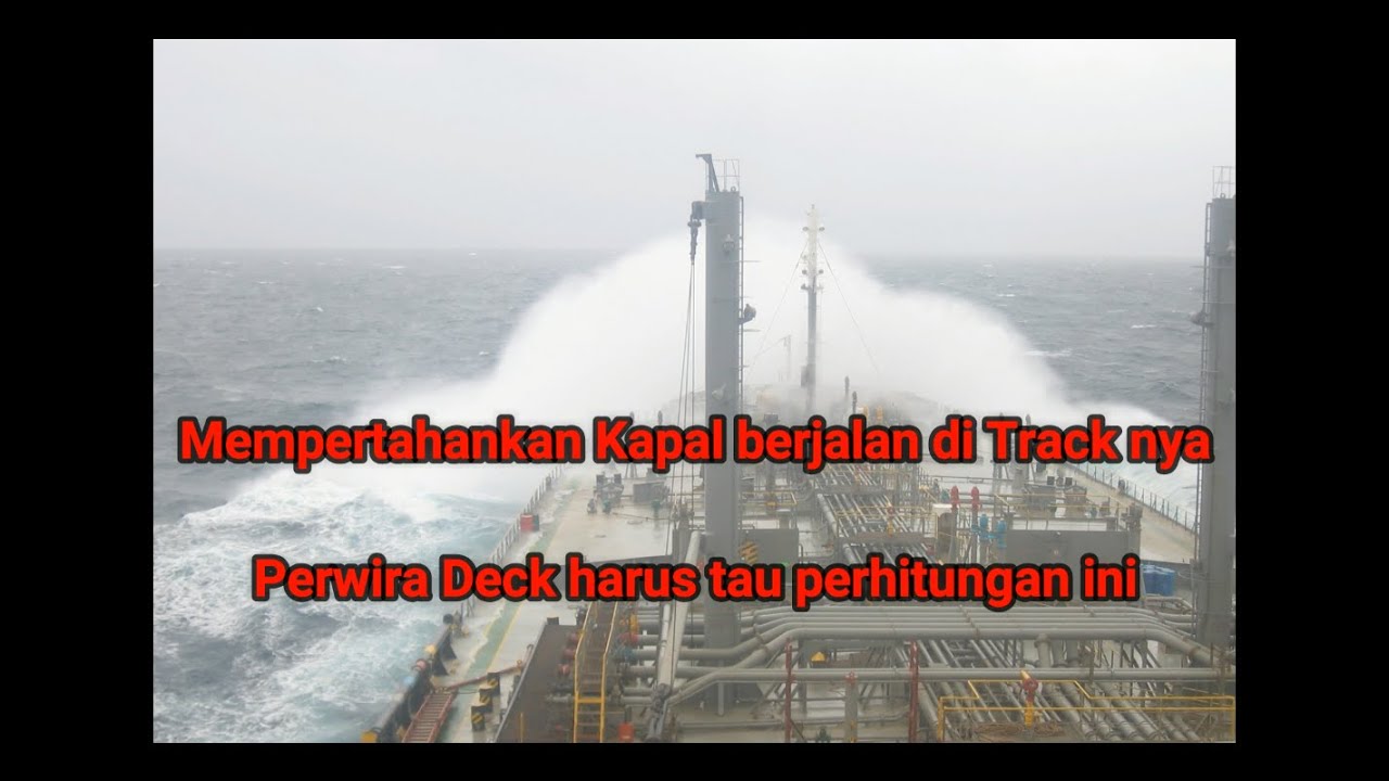 Perwira Deck Kapal harus tau perhitungan ini - SET & DRIFT!!!