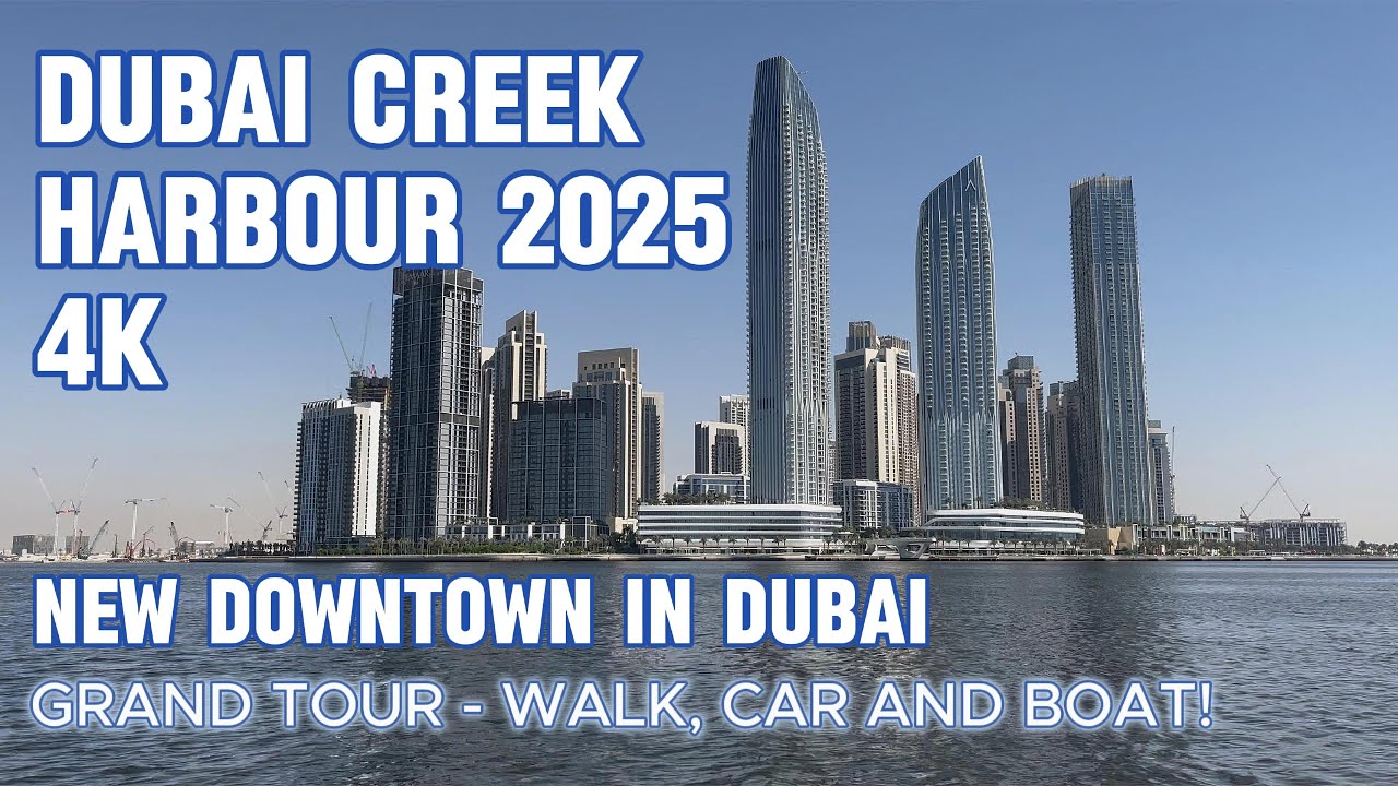 Stunning Dubai 🇦🇪 Creek Harbour - grand tour in 4K