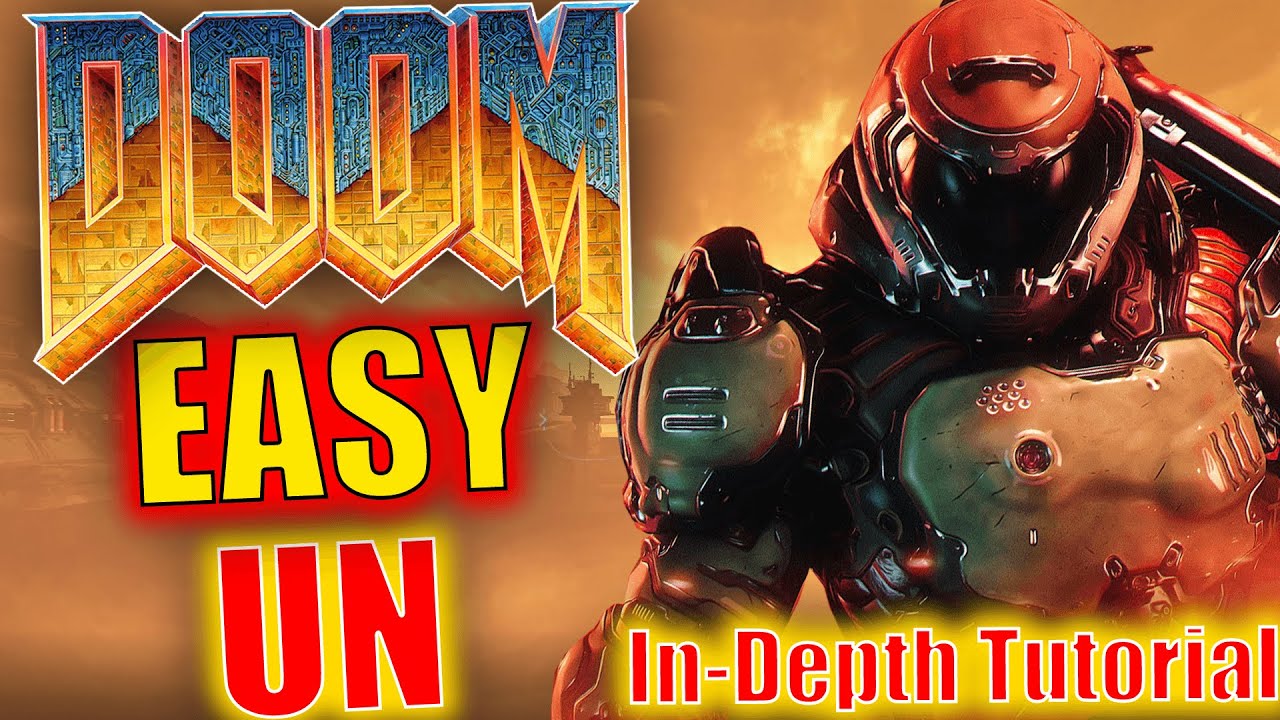 Ultra Nightmare Made EASY Doom 2016 UN Guide