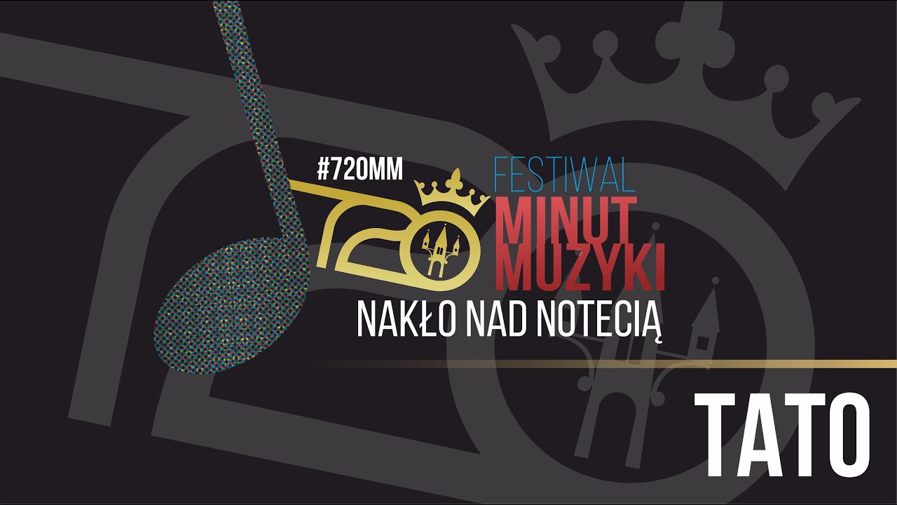 TATO / Festiwal 720 MINUT MUZYKI #720MM