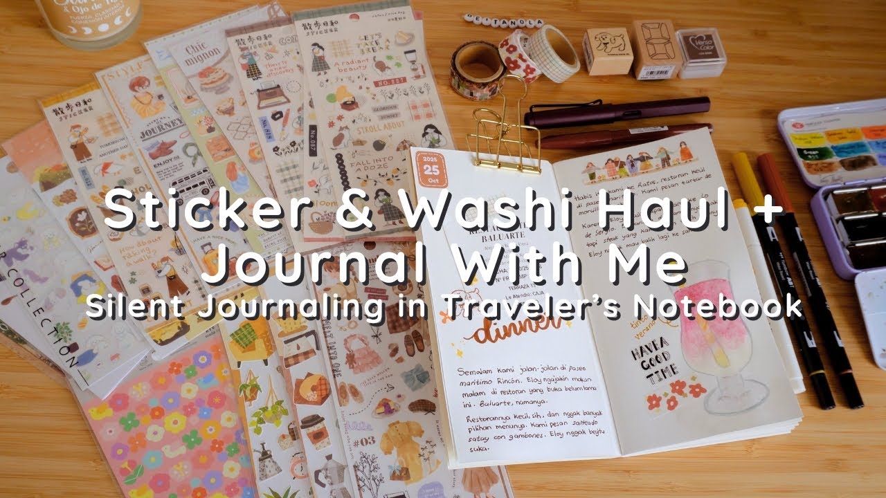 Sticker & Washi Haul + Journal With Me | Silent Journaling in Traveler&rsquo;s Notebook