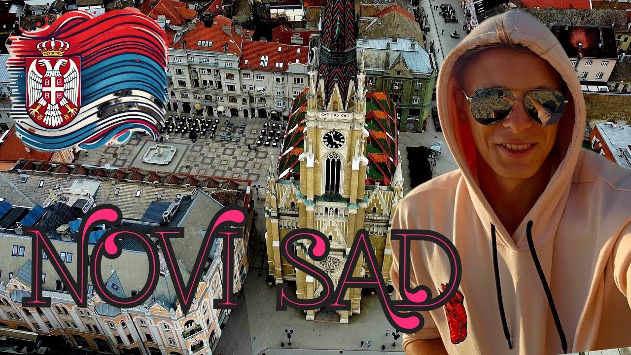 NOWY SAD – zwiedzamy serbską perełkę