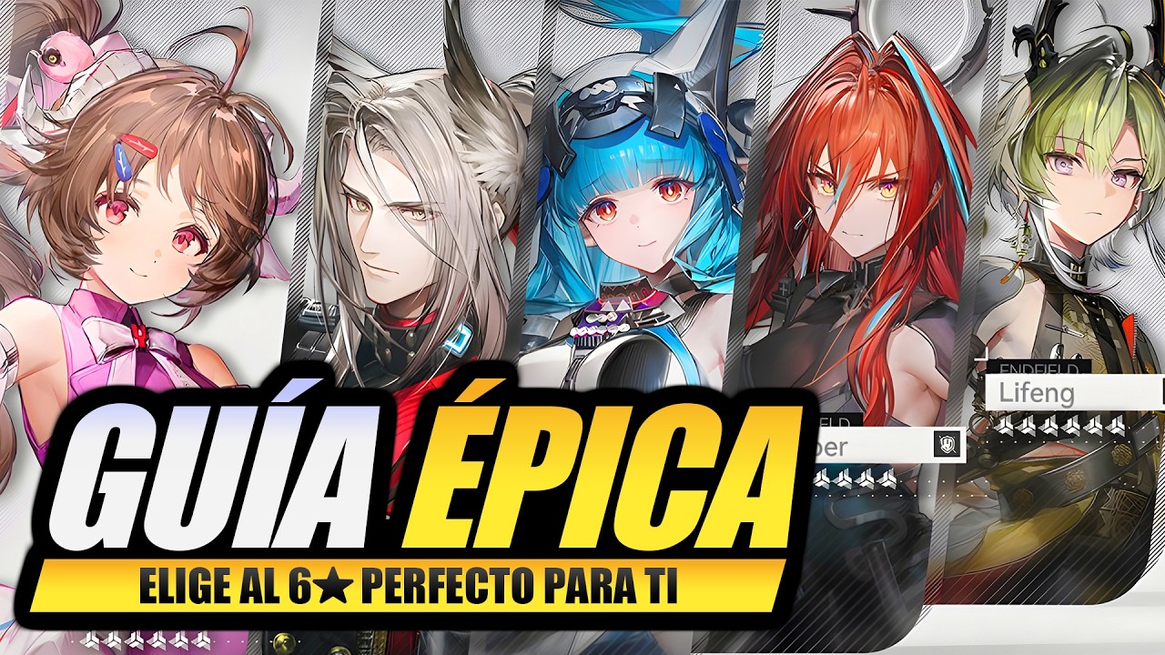 Personaje 6★ GRATIS en Endfield - Cuál vale la pena y cómo aprovecharlo!