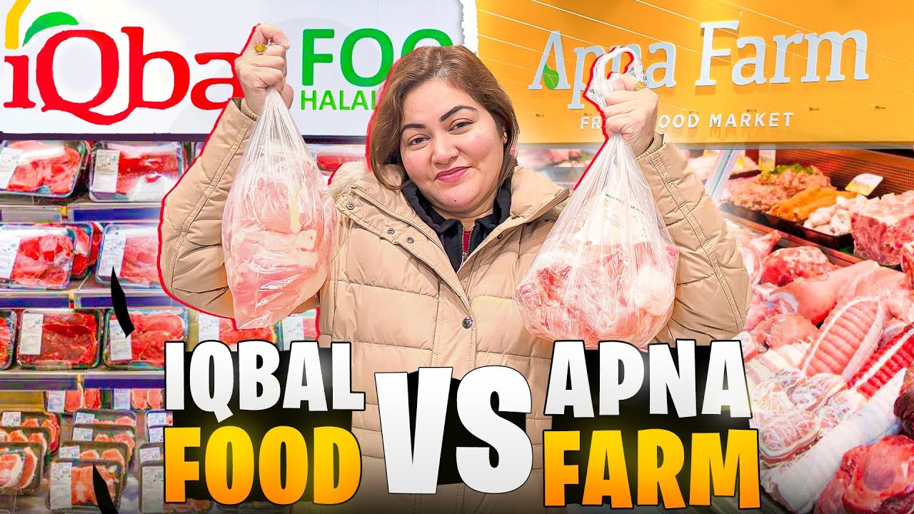 Iqbal Food Vs Apna Farm Mississauga 🇨🇦 | Who&rsquo;s Halal Meat 🥩 Is Better | Let&rsquo;s Find Out 🏆👑