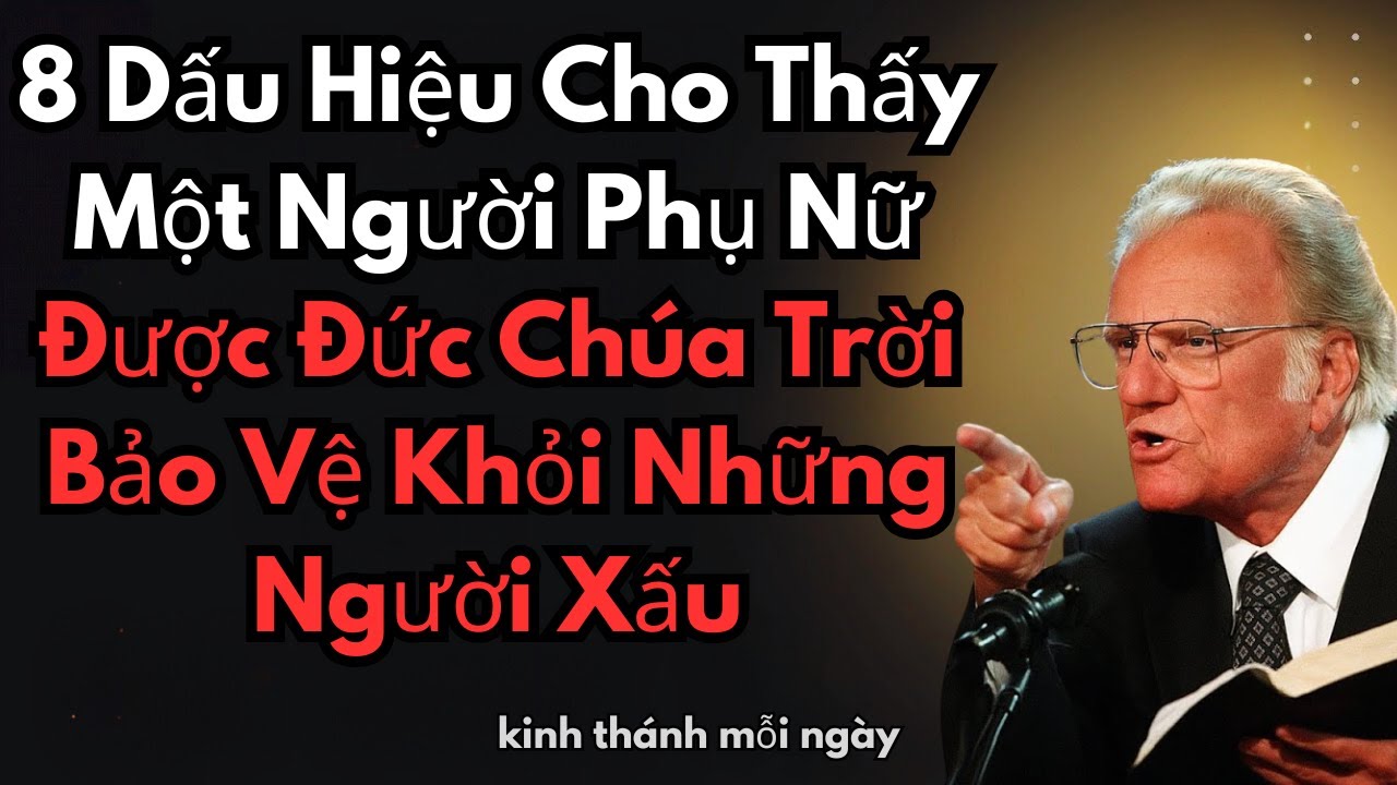 8 Dấu Hiệu Cho Thấy Một Người Phụ Nữ Được Đức Chúa Trời Bảo Vệ Khỏi Những Người Xấu