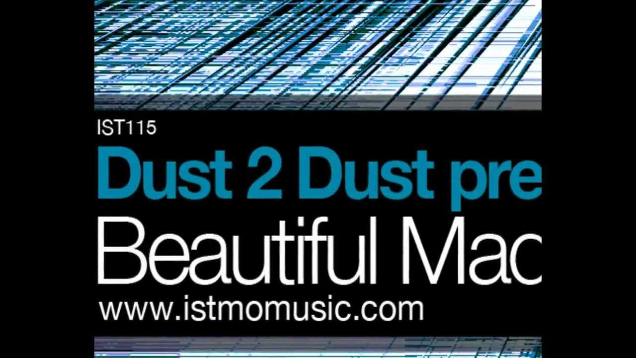 Dust 2 Dust Pres. Orphia - Beautiful Madness (Original Mix)