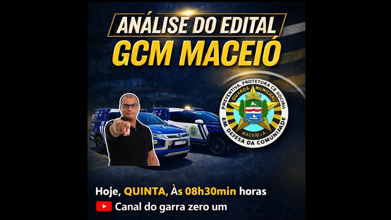 ANÁLISE DO EDITAL GCM MACEIÓ | PROF JEAN WALLNEY