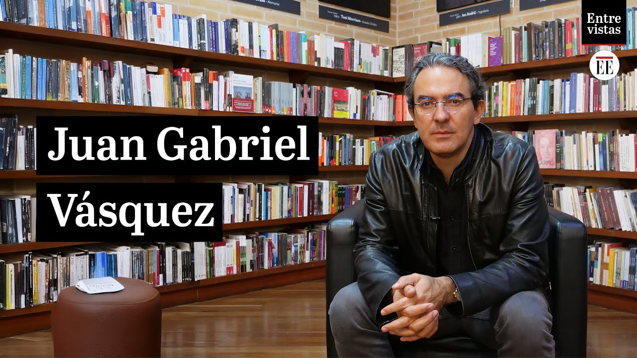 Juan Gabriel Vásquez: 