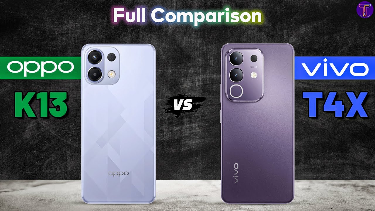 OPPO K13 vs Vivo T4X : Full Comparison⚡Which One Is Better?