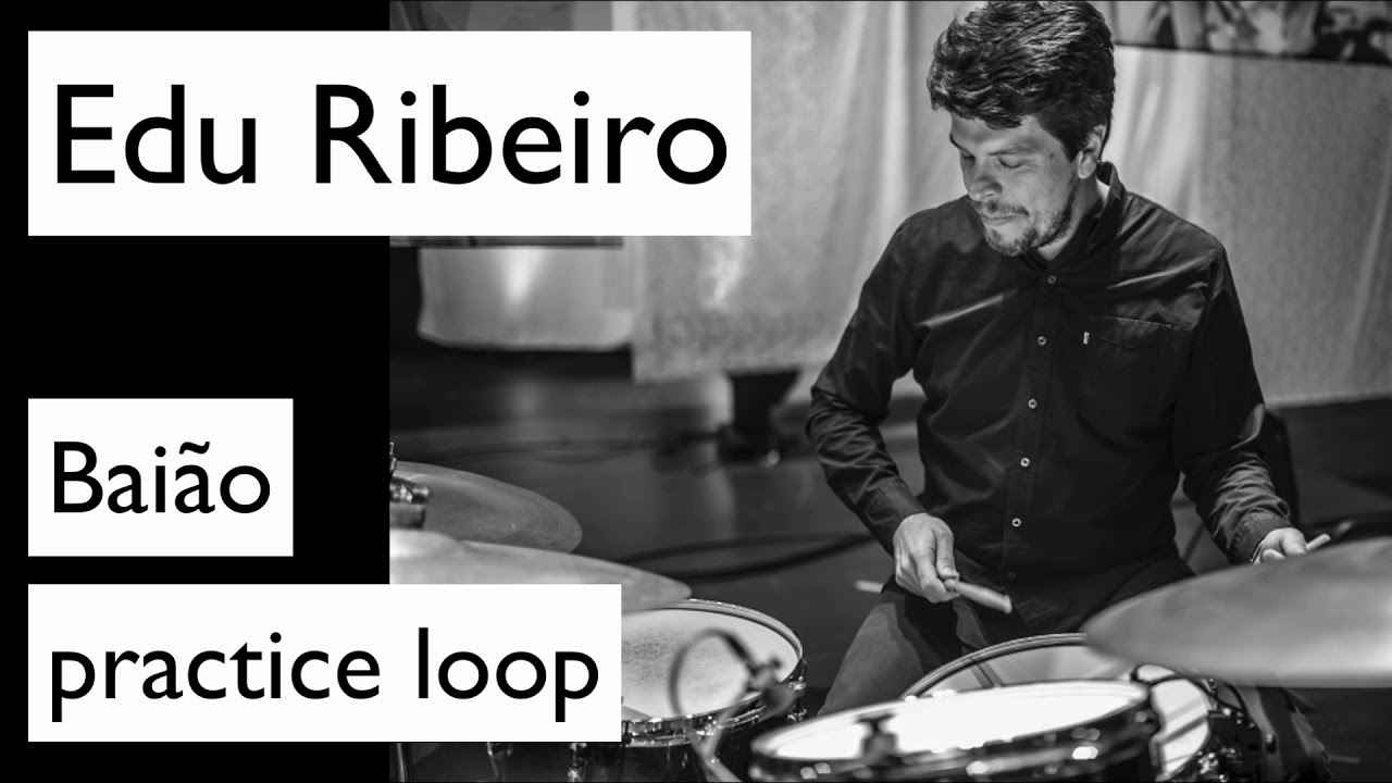 Edu Ribeiro, bai&atilde;o practice loop