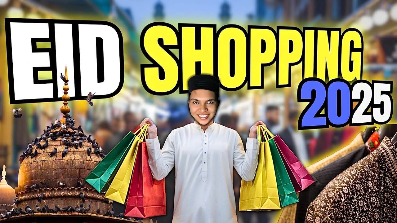Ramzan Eid Shopping In Hyderabad | Eid Ul Fitr 2025 Special