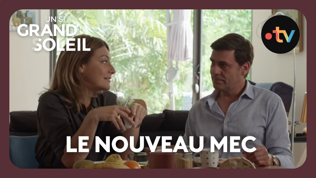 Un si grand soleil - Episode 710 (Saison 3) | Le nouveau mec
