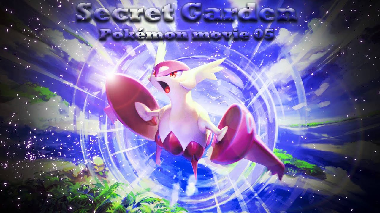 Pokémon Movie05 Song - SECRET GARDEN
