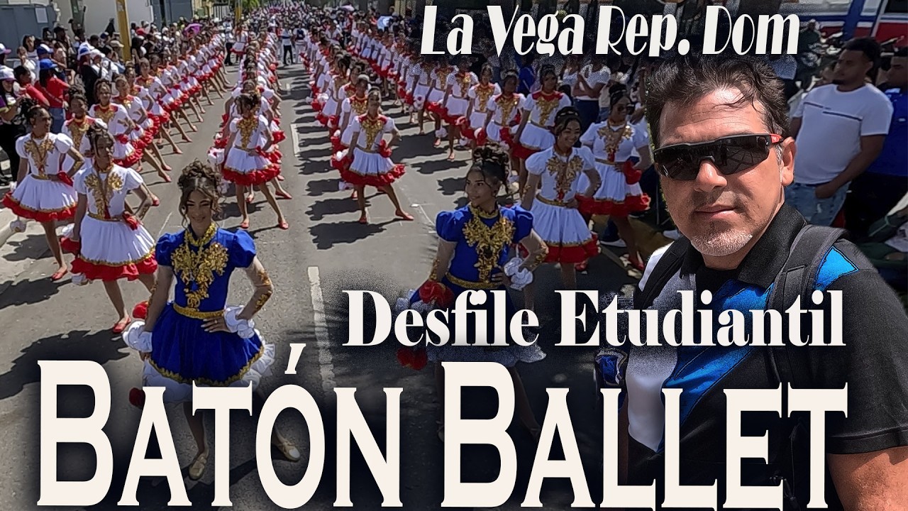 Batón Ballet Desfile Estudiantil 2026 La Vega República Dominicana