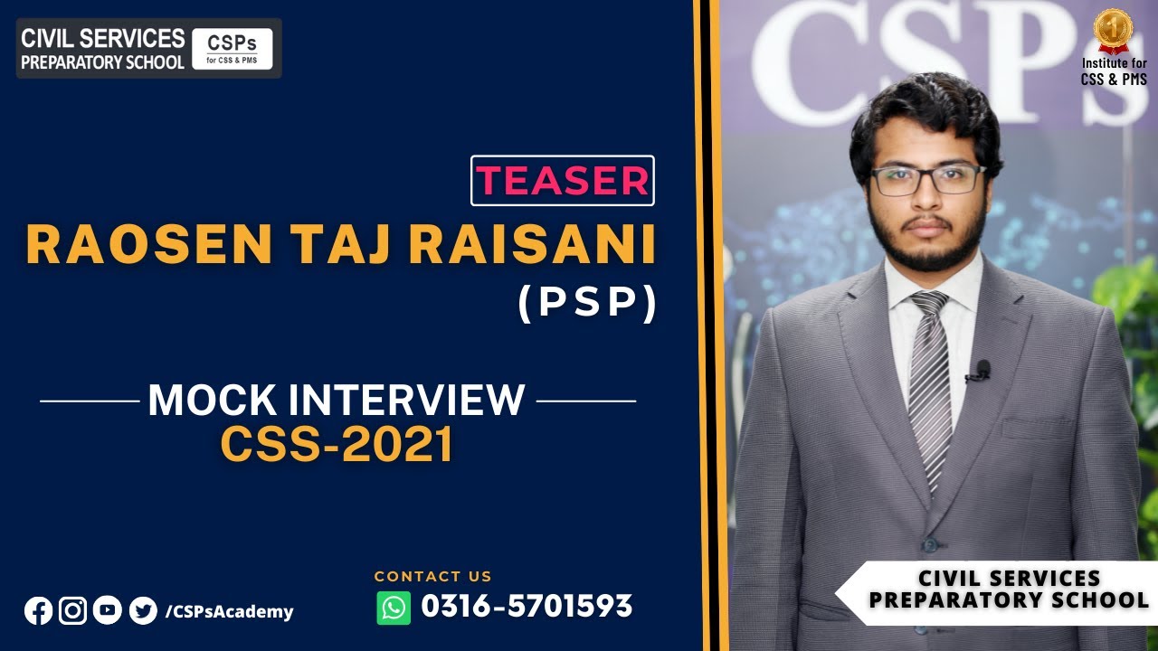 CSS Mock Interview Teaser | Raosen Taj Raisani (CSS-2021) | CSS Preparation | CSPs Academy