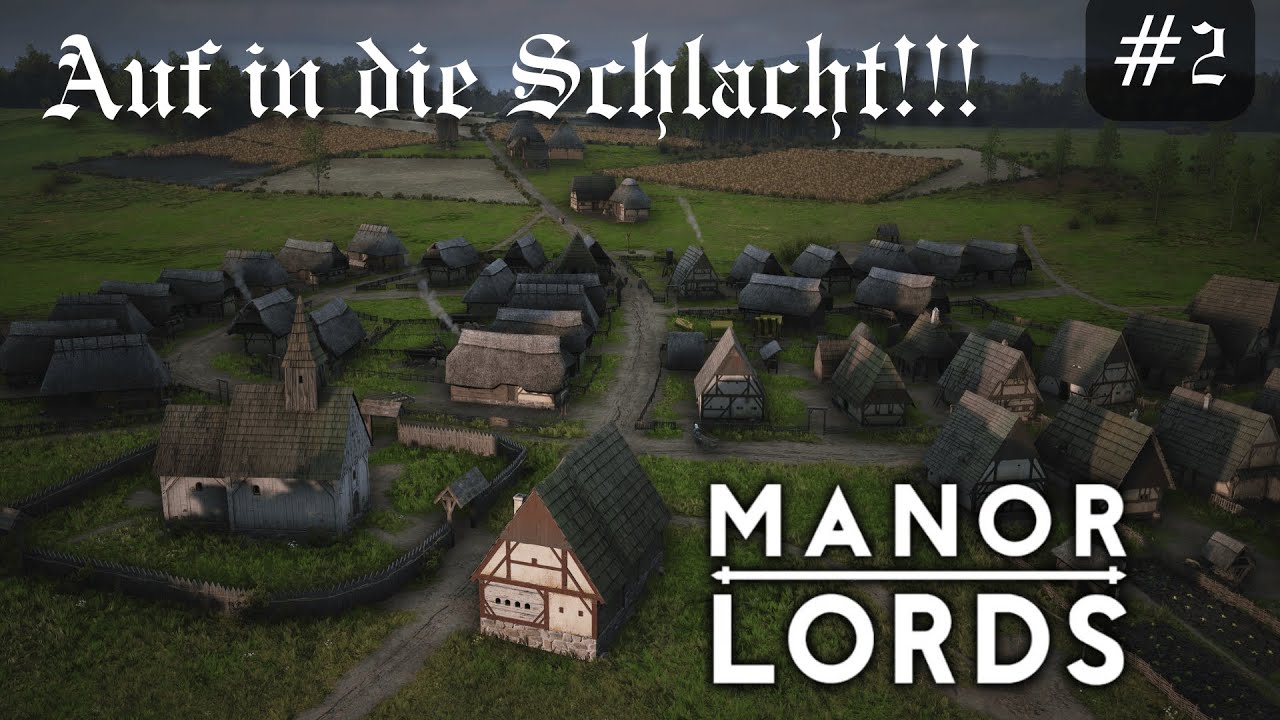 Unsere Feinde werden zerschmettert... vorerst! #2 | Manor Lords