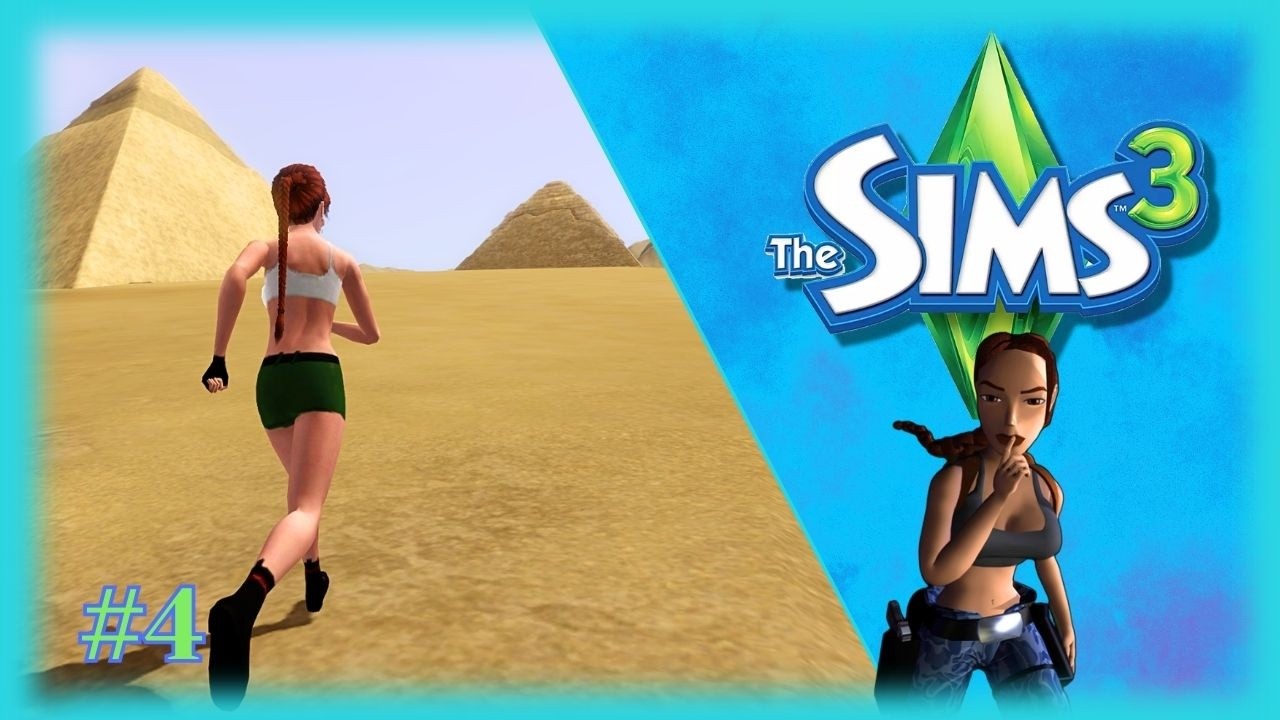 The Sims 3: Przygody Lary Croft odc. 4 ''Wyruszamy do Egiptu''