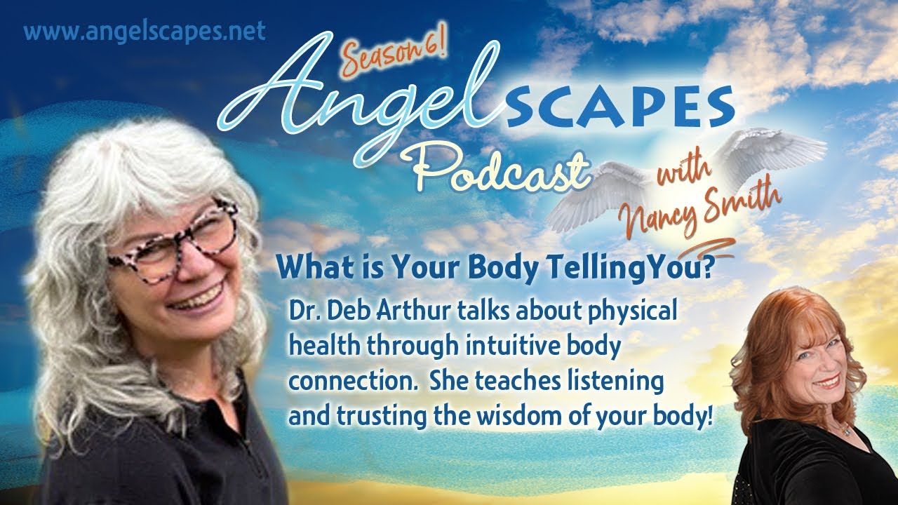 What is your body telling you? Guest: Dr. Deb Arthur