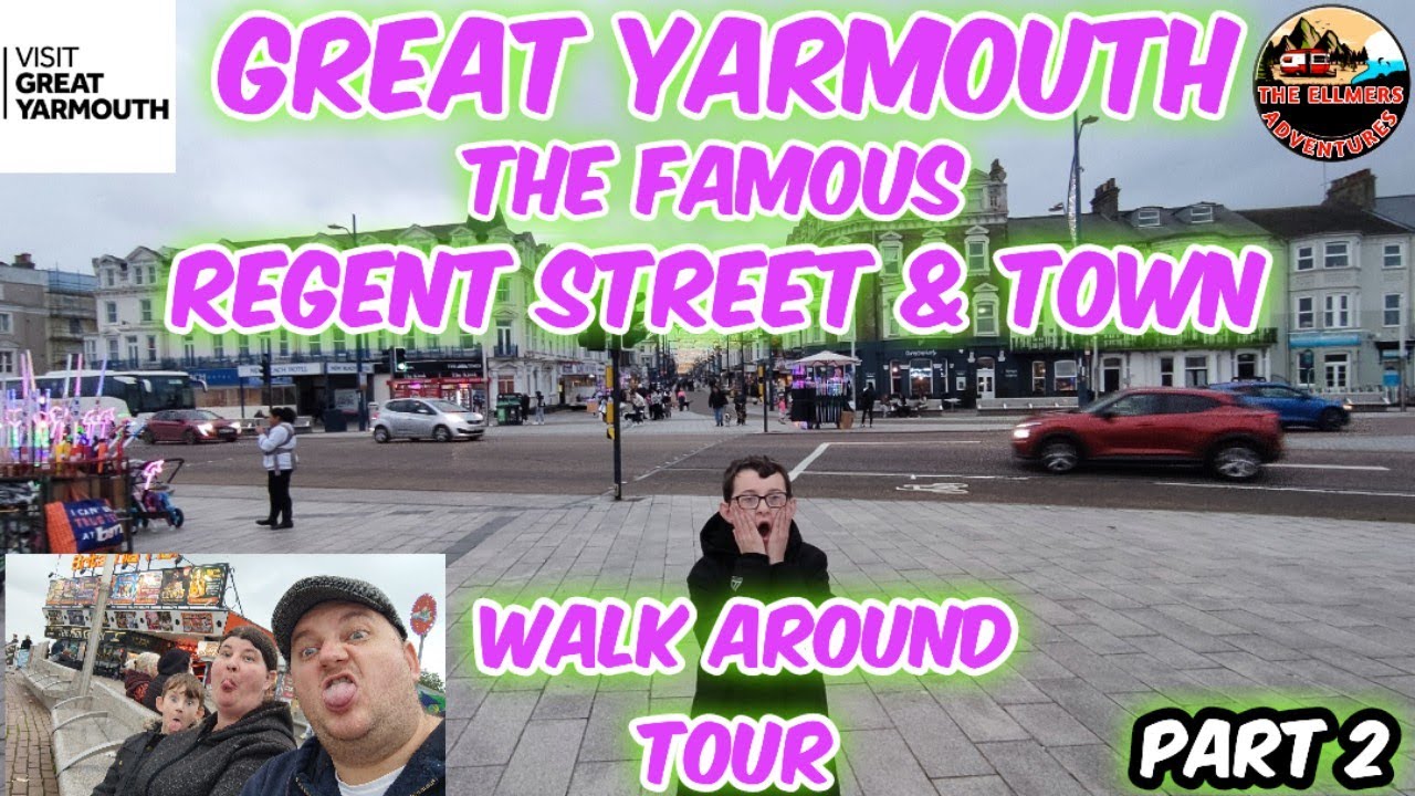 GREAT YARMOUTH, Famous Regent Street TOUR UK