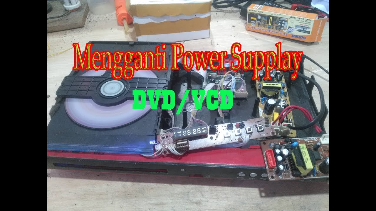 Servis DVD Player Player Mati total dan Cara Mengganti Power Supply DVD/Regulator DVD