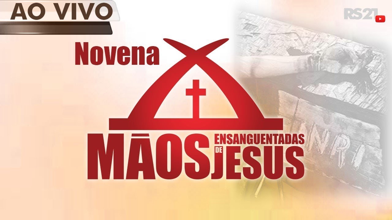 Novena das Mãos Ensanguentadas de Jesus l 1° Dia A FÉ l Rede Século 21