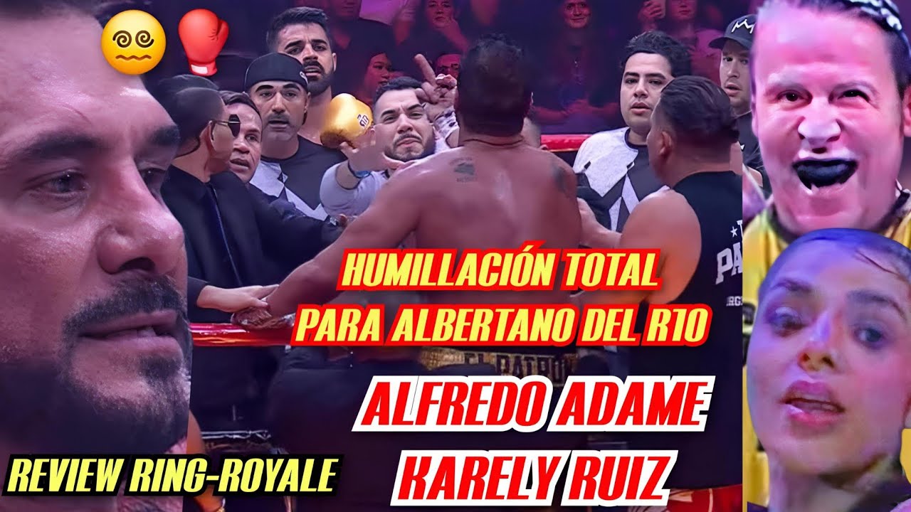 RING-ROYALE: Alberto no sabe perder una vergüenz4 para la lucha libre🤦‍♂️Alfredo Adame 😎Karely Ruiz🔥