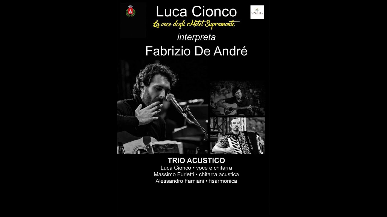 LUCA CIONCO interpreta Fabrizio De Andrè SASSETTA 26 07 2024