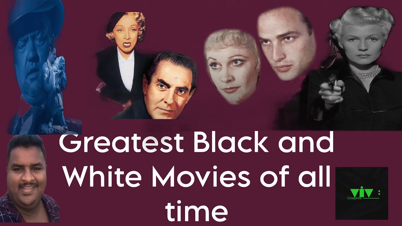 Greatest Black and white movies of all time 