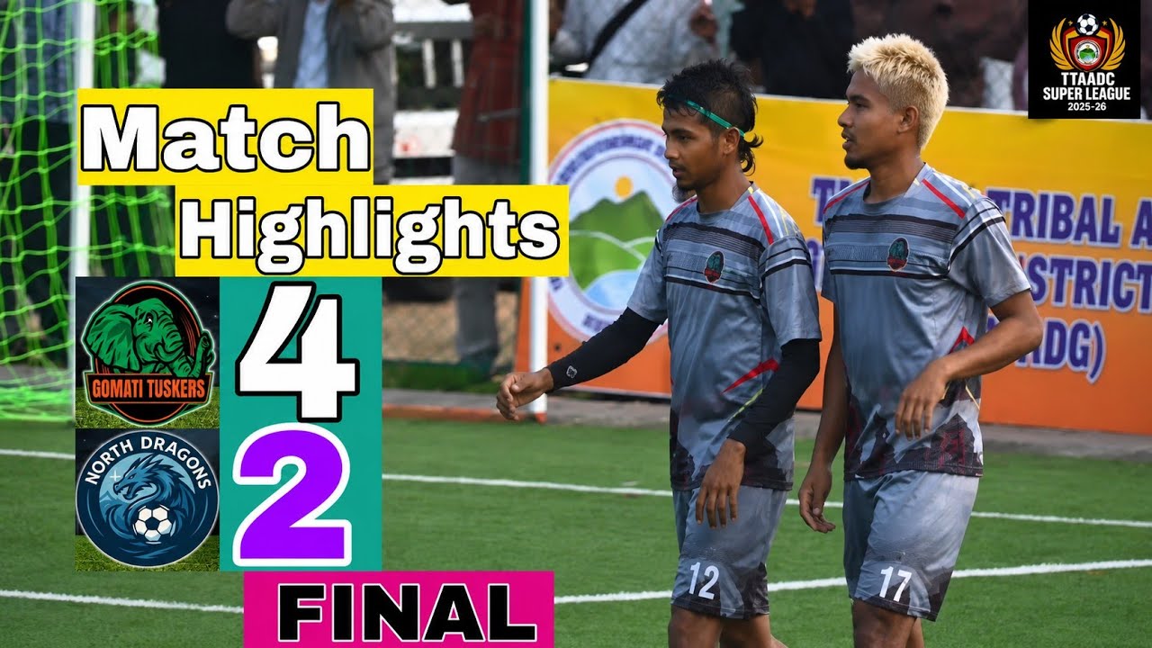 HIGHLIGHTS | Gomati Tuskers 4-2 North Dragons | FINAL MATCH | TTAADC SUPER LEAGUE SEASON 2 | 2025-26