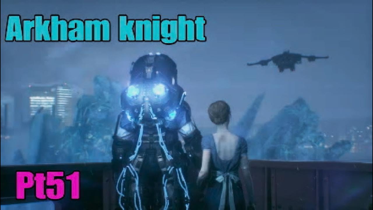 Arkham knight pt51