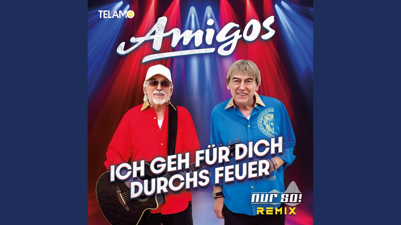 Ich geh f&uuml;r dich durchs Feuer (2021) (Nur So! Remix)