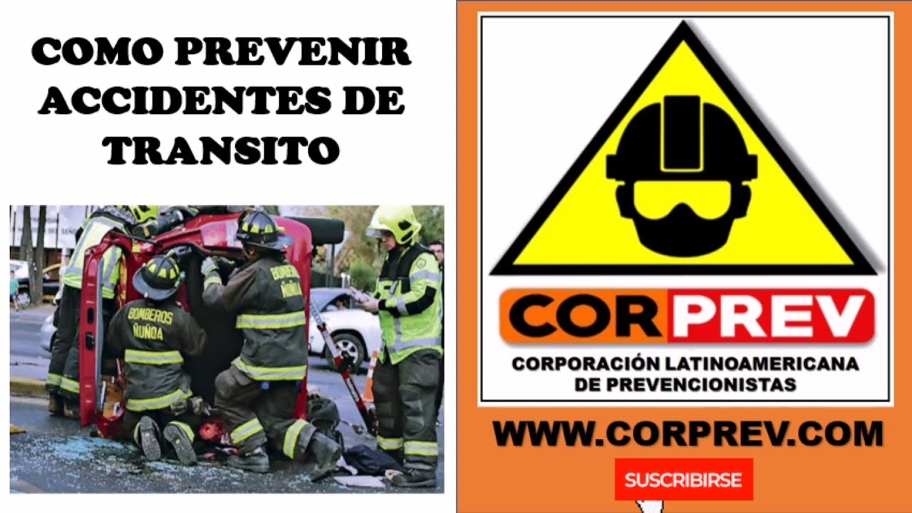 COMO PREVENIR ACCIDENTES DE TRÁNSITO - SEGURIDAD VIAL