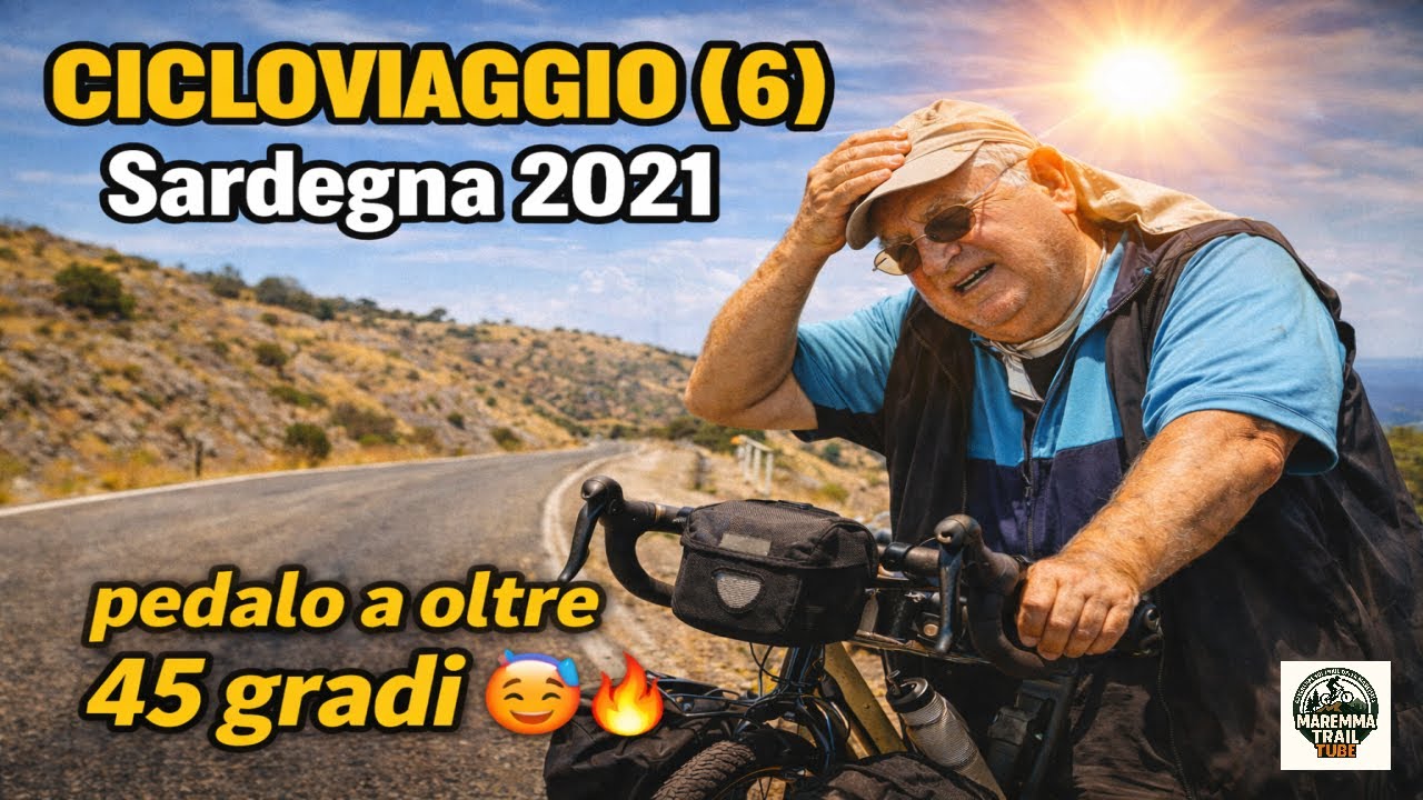 Cicloviaggio (6) – Sardegna 2021: pedalo a oltre 45 gradi 🥵🔥🚴‍♂️