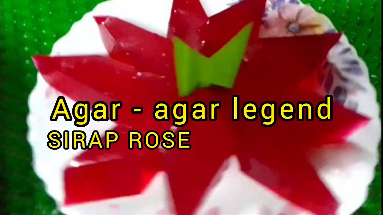 agar agar LEGEND ‼️Agar - agar Sirap Rose‼️ resepi orang dulu dulu .