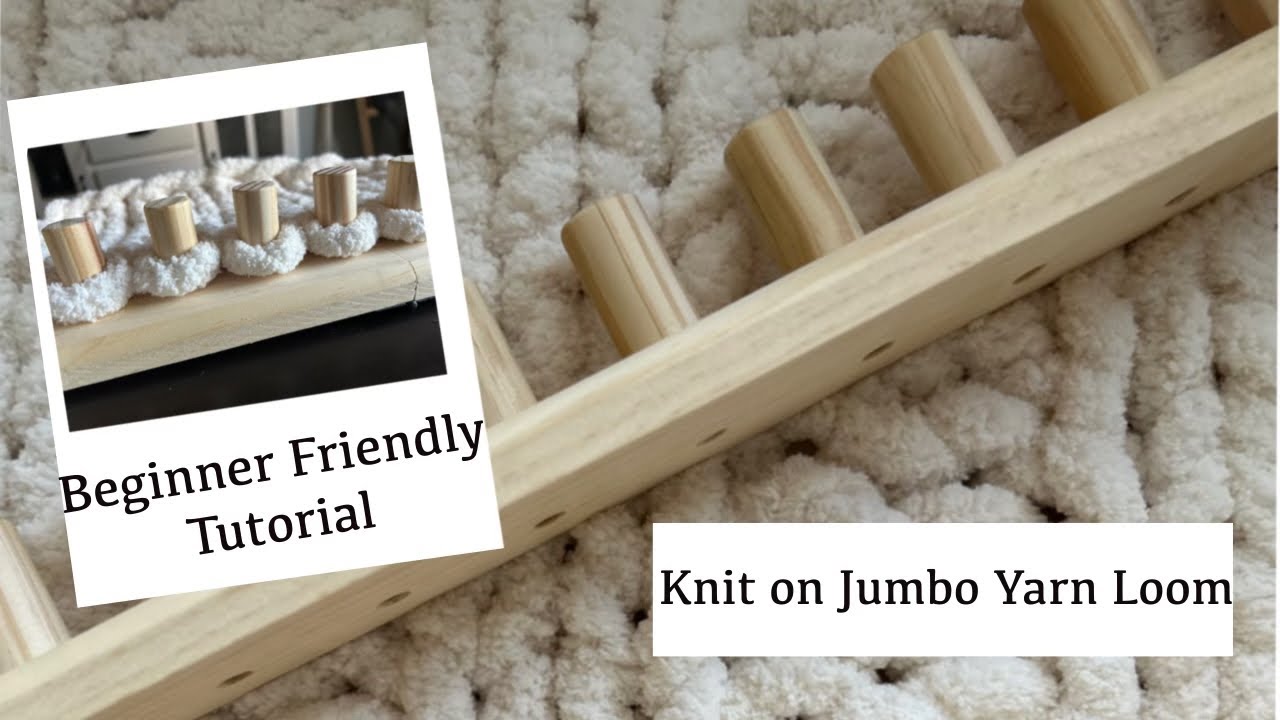 Как вязать пальцами на ткацком станке Jumbo Yarn из толстой пряжи