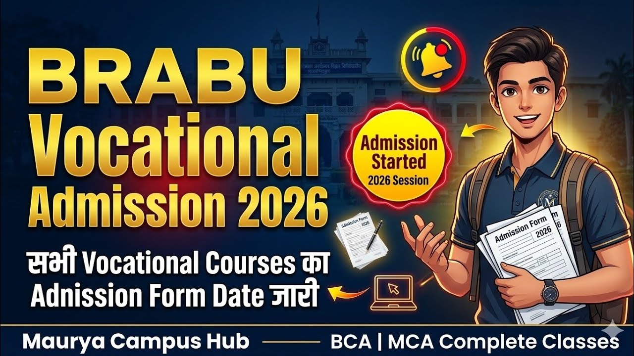 BRABU Vocational Admission 2026: BCA, MCA & All Vocational Courses Application Form Date Out!