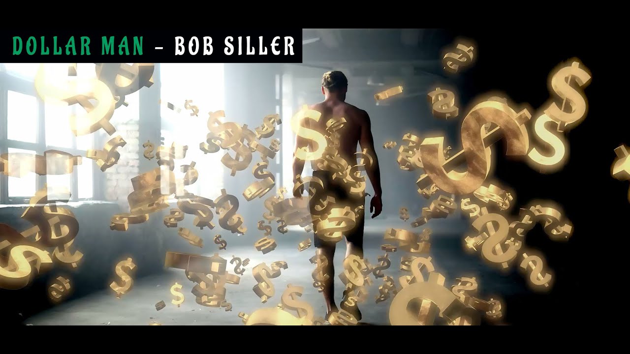 DOLLAR MAN  by Bob Siller