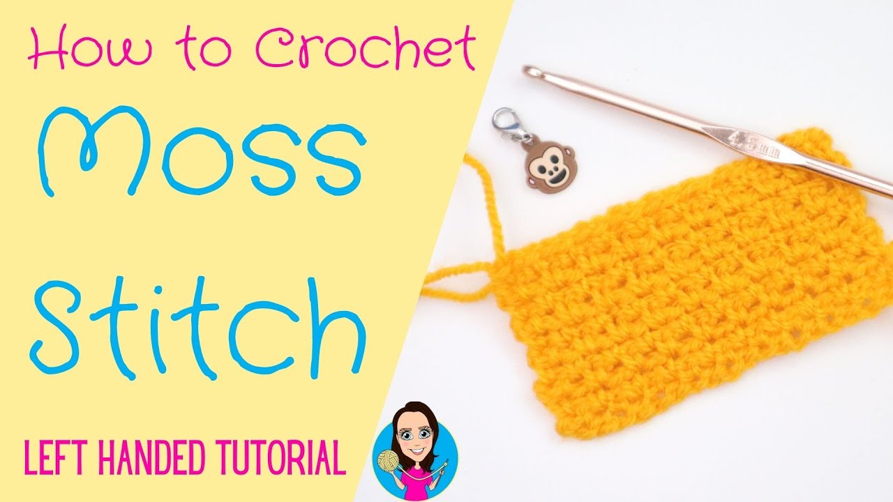 Moss Stitch Crochet - Linen Stitch Crochet - Left Handed Crochet Tutorial - How to Crochet  UK terms