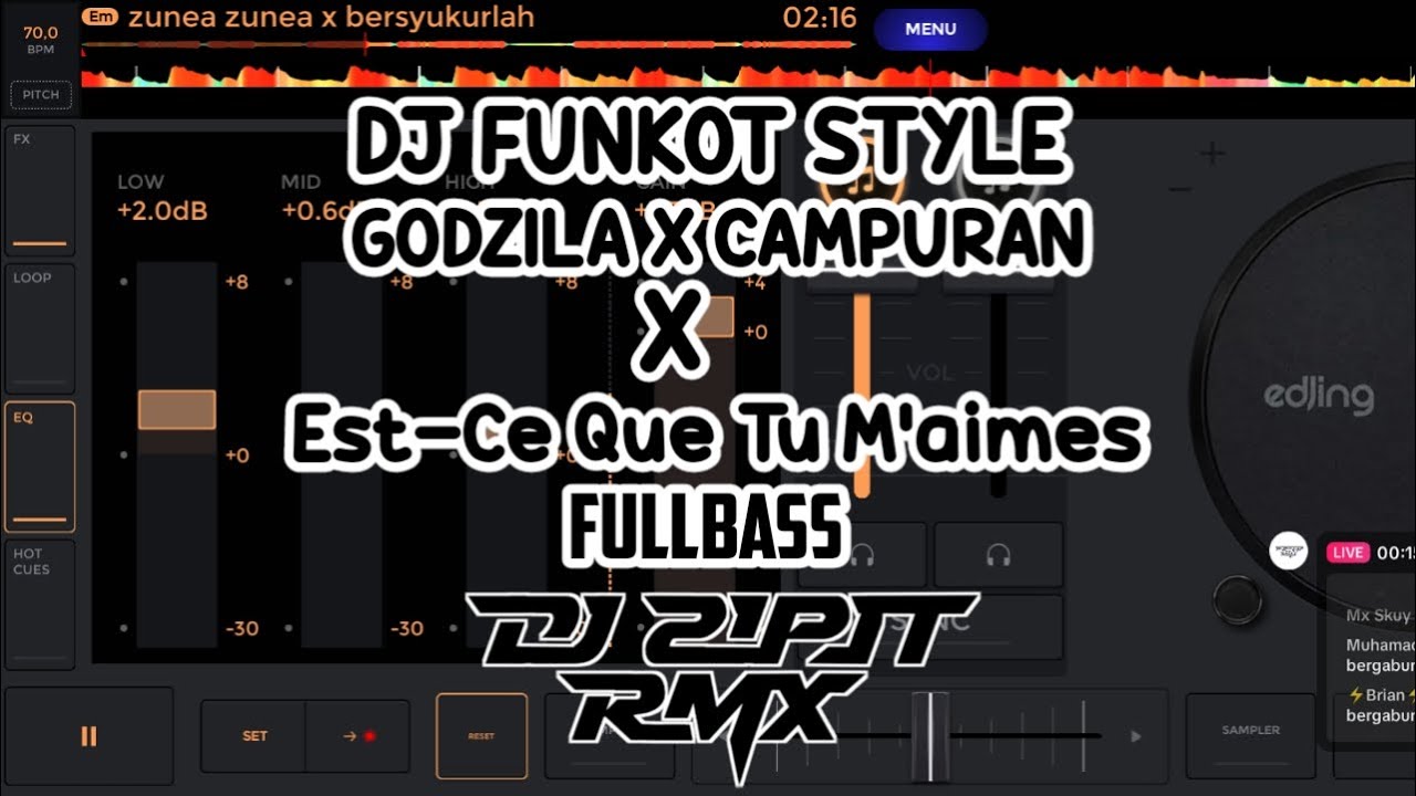 DJ FUNKOT GODZILA X Est-Ce Que Tu M'aimes AND CAMPURAN_DJ SIPIT RMX