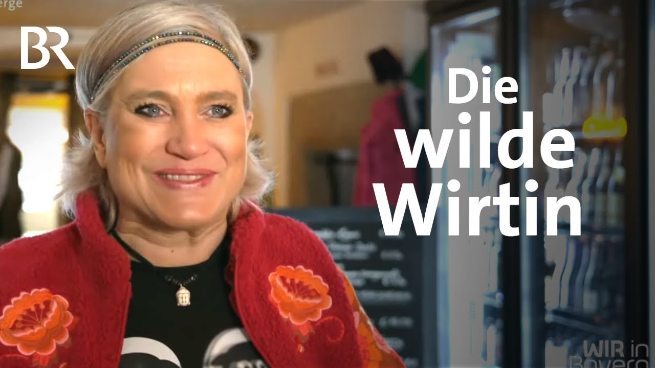 Wie Michi ihr eigenes Wirtshaus eröffnet: Wirtin, wild und bunt | Wir in Bayern | Weibsbilder | BR