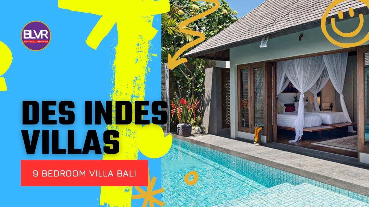 Des Indes Villas - 9 Bedroom Villa Bali