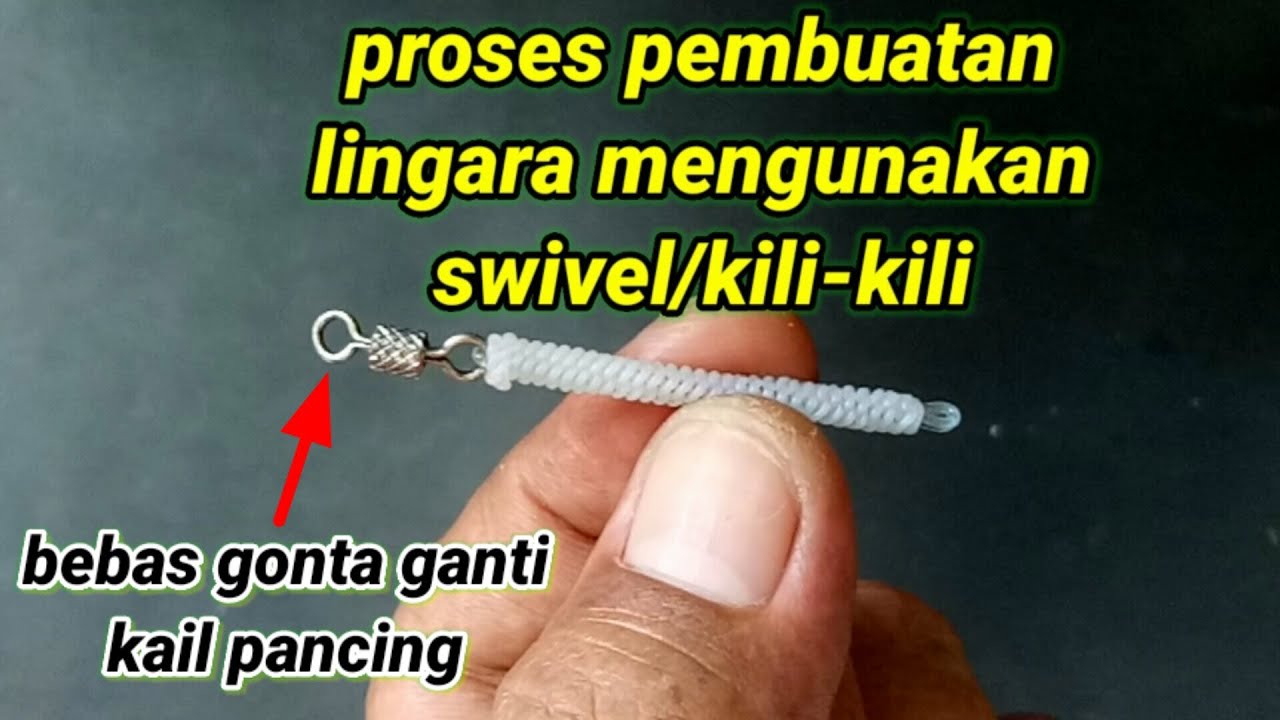 CARA TERMUDAH MEMBUAT RANGKAIAN LINGARA DENGAN SWIVEL/KILI KILI