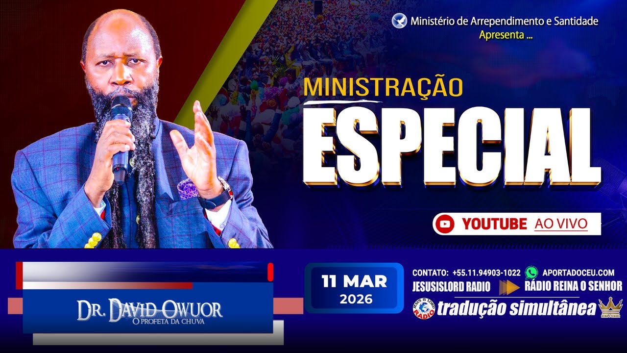 11/03/2026 | MINISTRAÇÃO ESPECIAL - PROFETA DO SENHOR DR. DAVID OWUOR | #SpecialWordSession