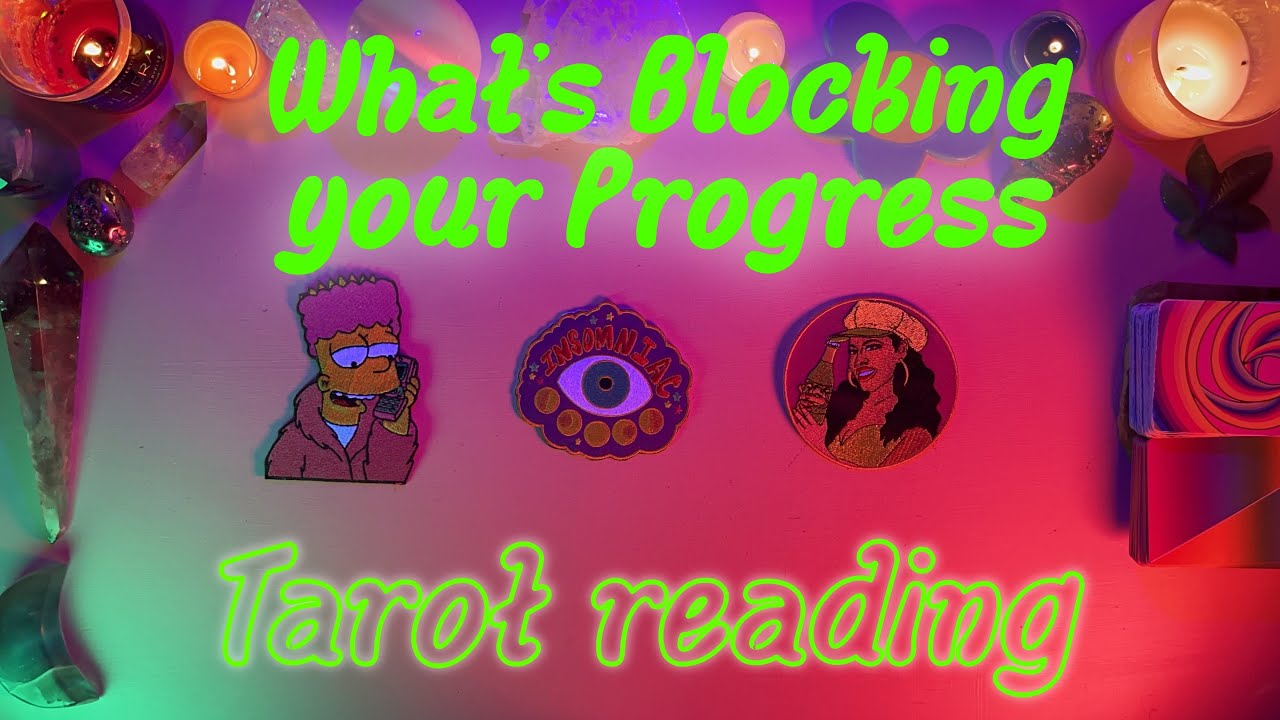 🚫WHAT'S BLOCKING YOUR PROGRESS?🚫 ADVICE FROM SPIRIT * TIMELESS* PICK A CARD TAROT + CHARM READING ✨