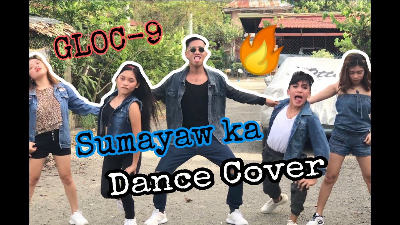 Gloc 9 - Sumayaw ka (Corpuz Siblings Dance Cover)
